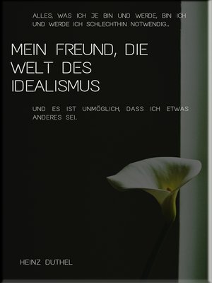 cover image of Mein Freund, die Welt des Idealismus